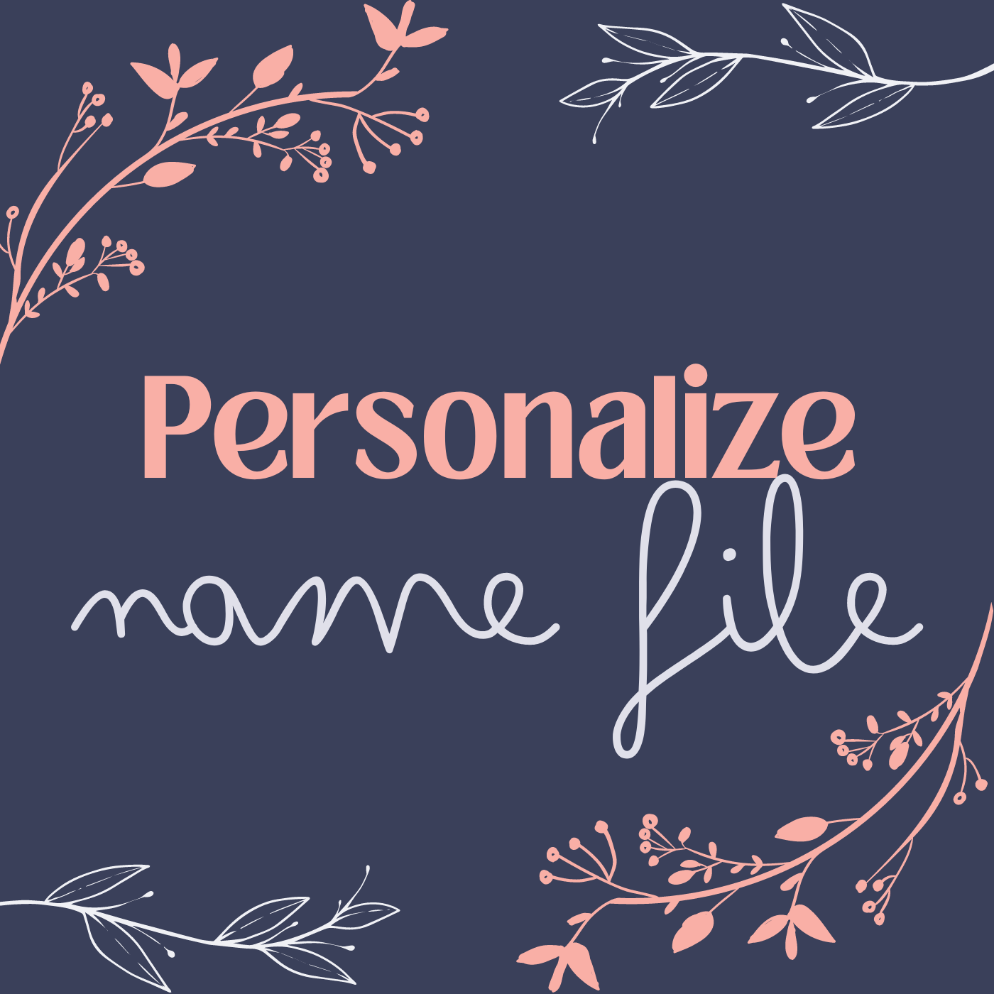 Personalized Name File Strips