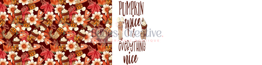 Pumpkin spice everything nice  Bow Strip